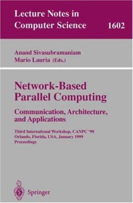 Network-Based Parallel Computing Communication,... 3540659153 Book Cover