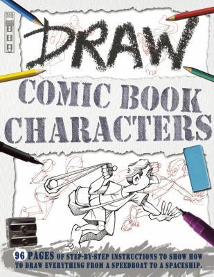 Draw Comic Book Characters 1908759674 Book Cover