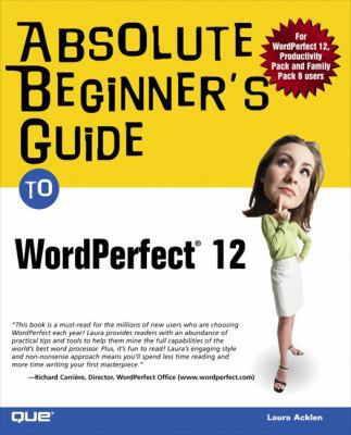 Absolute Beginner's Guide to WordPerfect 12 0789732424 Book Cover