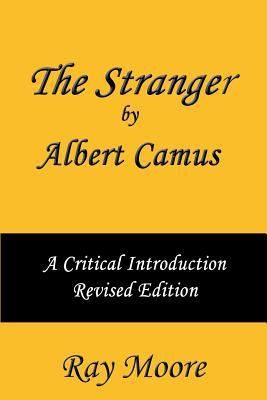 The Stranger by Albert Camus A Critical Introdu... 1507792425 Book Cover