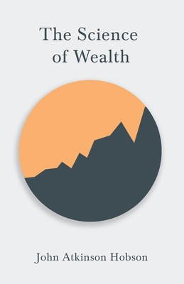 The Science of Wealth 152871508X Book Cover