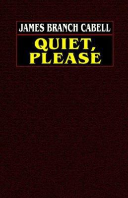 Quiet, Please 1592242758 Book Cover