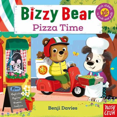Bizzy Bear: Pizza Time 1788006623 Book Cover