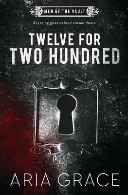 Twelve For Two Hundred 1981589988 Book Cover