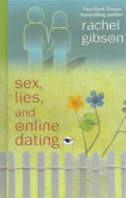 Sex, Lies, and Online Dating [Large Print] 159722250X Book Cover