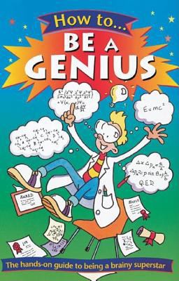 How to Be a Genius 0199107394 Book Cover