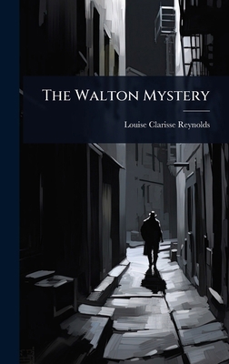 The Walton Mystery 1024863077 Book Cover