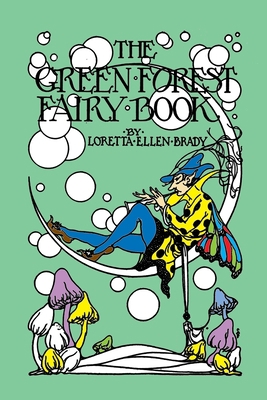 The Green Forest Fairy Book 1702352927 Book Cover