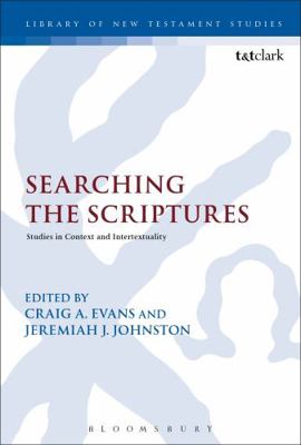 Searching the Scriptures: Studies in Context an... 0567663825 Book Cover