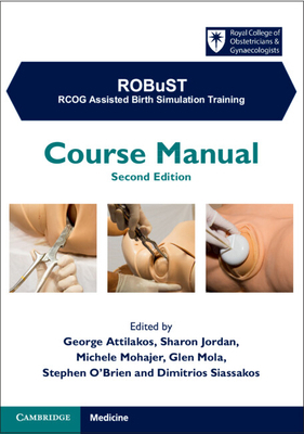 ROBuST: RCOG Assisted Birth Simulation Training 100901126X Book Cover