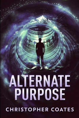 Alternate Purpose: Clear Print Edition 1034673300 Book Cover