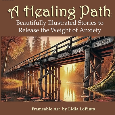 A Healing Path: Beautifully Illustrated Stories...            Book Cover