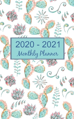 2020 - 2021 Monthly Planner: 2020 Cactus Engage... 1696172802 Book Cover