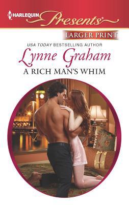 A Rich Man's Whim [Large Print] 0373239076 Book Cover