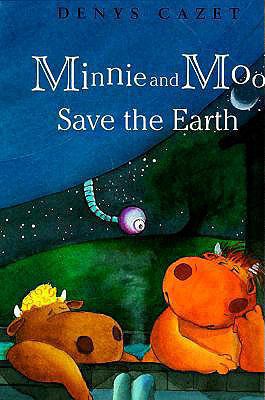 Minnie and Moo Save the Earth 0613628004 Book Cover