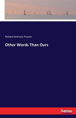 Other Words Than Ours 3742862367 Book Cover