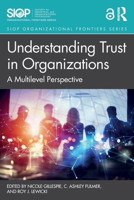 Understanding Trust in Organizations: A Multile... 113832759X Book Cover