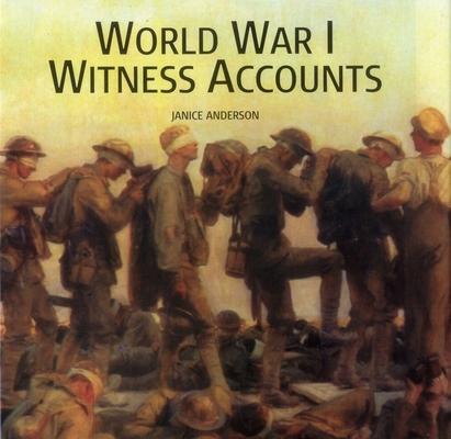 World War I Witness Accounts 075483185X Book Cover