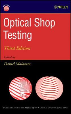 Optical Shop Testing [With CDROM] 0471484040 Book Cover