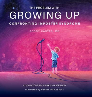 The Problem With Growing Up: Confronting Impost... B0GVLX9GF9 Book Cover