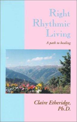 Right Rhythmic Living 0738819018 Book Cover