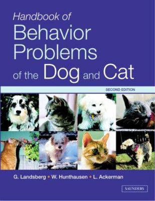 Handbook of Behavior Problems of the Dog and Ca... 0702027103 Book Cover