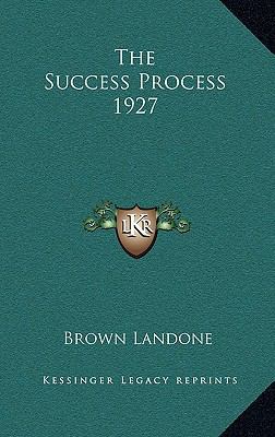 The Success Process 1927 116321745X Book Cover
