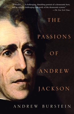 The Passions of Andrew Jackson 0375714049 Book Cover