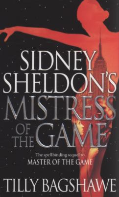 Sidney Sheldon's Mistress of the Game. Tilly Ba... 0007304501 Book Cover