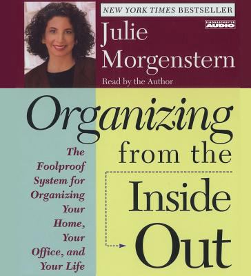 Organizing from the Inside Out: The Foolproof S... B00A2PDF1O Book Cover