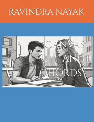 "Canvas and Chords" B0DJD6C641 Book Cover