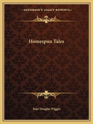 Homespun Tales 1162666595 Book Cover