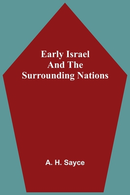 Early Israel and the Surrounding Nations 9354547621 Book Cover