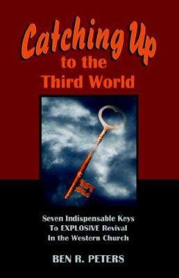 Catching Up to the Third World: Seven Indispens... 0976768518 Book Cover