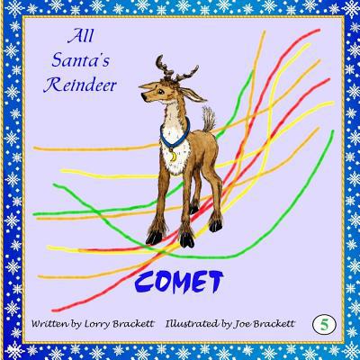 All Santa's Reindeer, Comet 1981142665 Book Cover