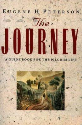 The Journey: A Guide Book for the Pilgrim Life 0551029773 Book Cover