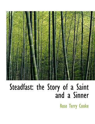 Steadfast: The Story of a Saint and a Sinner 1116224119 Book Cover