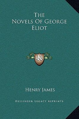 The Novels Of George Eliot 1169164331 Book Cover