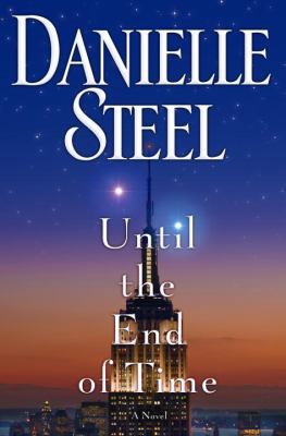Until the End of Time: A Novel 0345530888 Book Cover