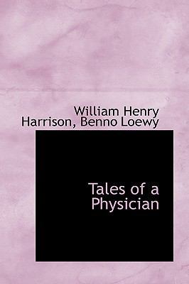 Tales of a Physician 1103265148 Book Cover