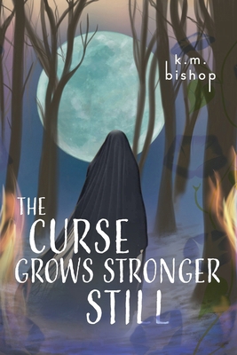 The Curse Grows Stronger Still B0DKGCMWCK Book Cover