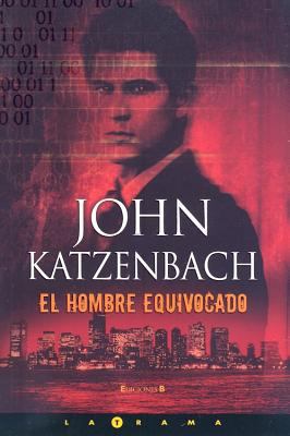EL HOMBRE EQUIVOCADO (Spanish Edition) [Spanish] 8466633391 Book Cover