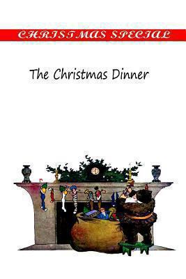 The Christmas Dinner 1481155032 Book Cover