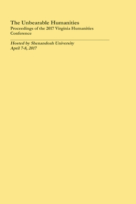 The Unbearable Humanities 1387470906 Book Cover