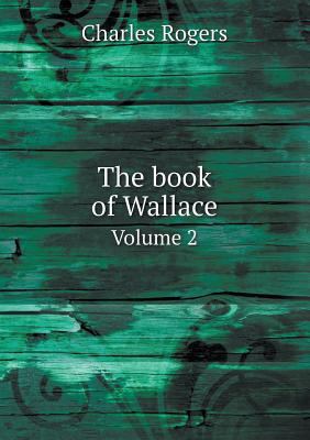 The book of Wallace Volume 2 5518617828 Book Cover