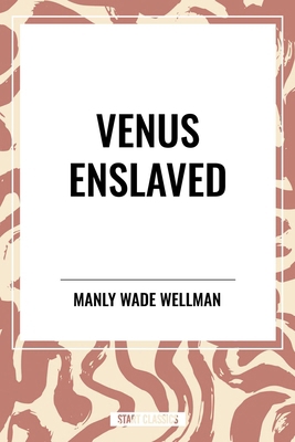 Venus Enslaved B0D54SD9NZ Book Cover
