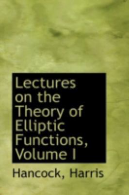 Lectures on the Theory of Elliptic Functions, V... 1113205016 Book Cover