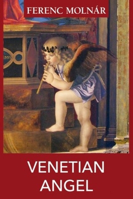 Venetian Angel 1916568041 Book Cover