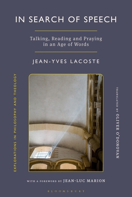 In Search of Speech: Talking, Reading and Prayi... 1350460575 Book Cover