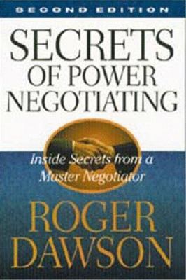 Secrets of Power Negotiating: Inside Secrets fr... 1564143996 Book Cover